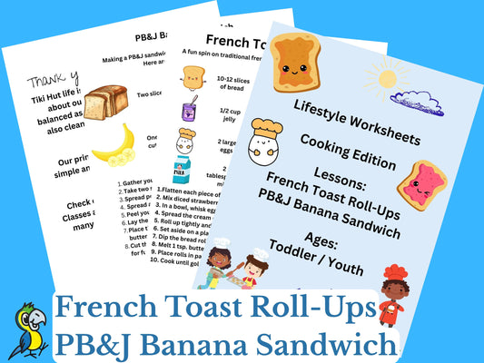 French Toast Roll-Ups and PB&J Recipe Worksheet To Follow With Kids Exercise